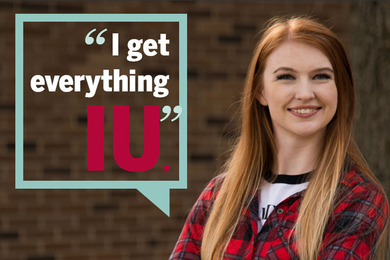 Smiling IU East student with quote that read 'I get everything IU'.